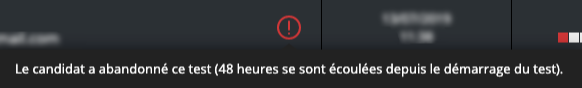 Point d'exclamation rouge avec le texte : Le candidat a annulé cette épreuve (48 heures se sont écoulées depuis le début de cette épreuve).