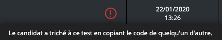 Point d'exclamation rouge avec le texte : Le candidat a triché à ce test en copiant le code de quelqu'un d'autre.