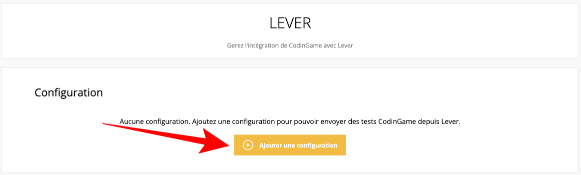 La page d'intégration du levier dans CodinGame. La section de configuration est montrée avec une flèche pointant vers le bouton "ajouter une configuration".